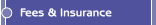 Fees & Insurance